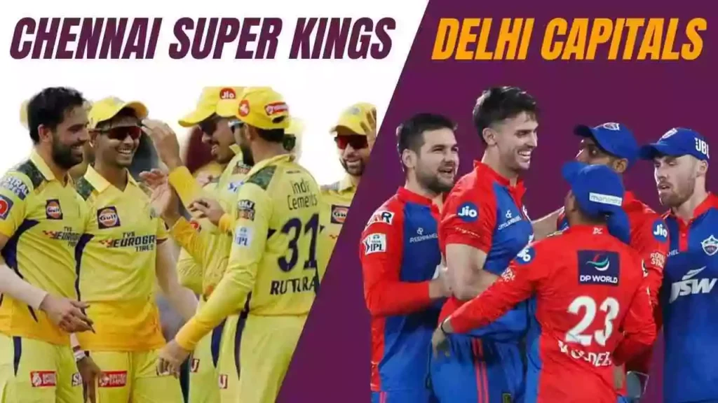 CSK vs DC IPL 2023